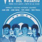 VII Trofeo Históricos del Rosario Manolo Juan León-Juan Hacha-Pepe Cosco-Paco Polilla 